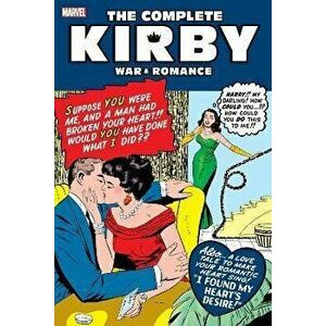 The Complete Kirby War and Romance, Hardcover - *** imagine