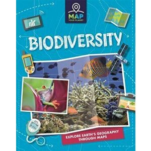 Map Your Planet: Biodiversity, Hardback - Rachel Minay imagine
