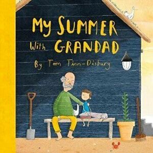 My Summer With Grandad, Hardback - Tom Tinn-Disbury imagine