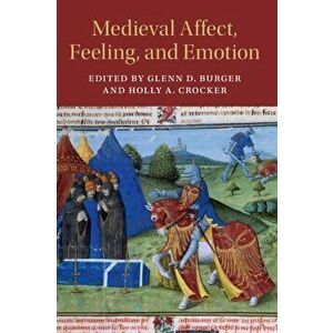 Medieval Affect, Feeling, and Emotion, Paperback - *** imagine