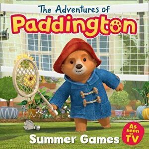 Adventures of Paddington: Summer Games Picture Book, Paperback - *** imagine