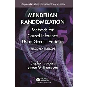 Mendelian Randomization. Methods for Causal Inference Using Genetic Variants, Paperback - Simon G. Thompson imagine
