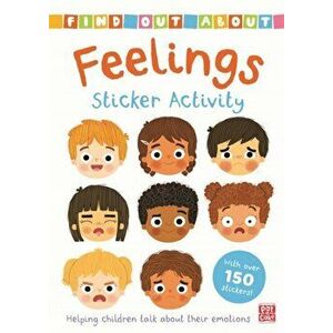 Find Out About: Feelings Sticker Activity. Helping children talk about their emotions - with over 150 stickers!, Paperback - Pat-A-Cake imagine