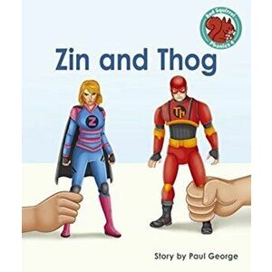 Zin and Thog, Paperback - *** imagine