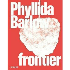 Phyllida Barlow. Frontier, Hardback - Damian Lentini imagine