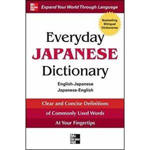 Everyday Japanese Dictionary: English-Japanese/Japanese-English, Paperback - Collins imagine