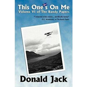 This One's on Me, Paperback - Donald Jack imagine