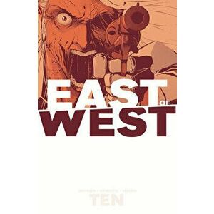 East of West Volume 10, Paperback - Jonathan Hickman imagine