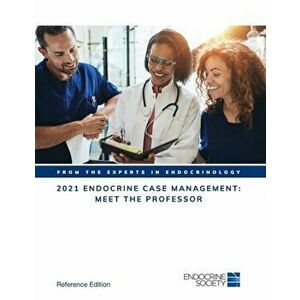 2021 Endocrine Case Management. Meet the Professor, Reference Edition, Paperback - *** imagine