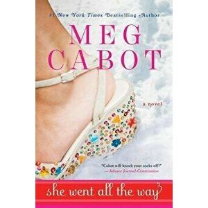 She Went All the Way, Paperback - Meg Cabot imagine