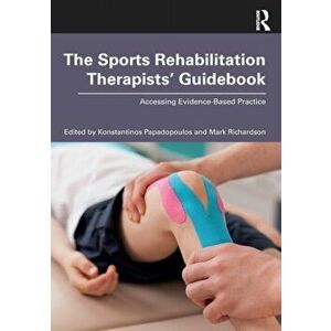 Sports Rehabilitation Therapists' Guidebook. Accessing Evidence-Based Practice, Paperback - *** imagine