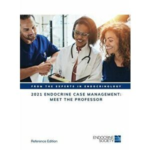2021 Endocrine Case Management. Meet the Professor, Reference Edition, Hardback - *** imagine