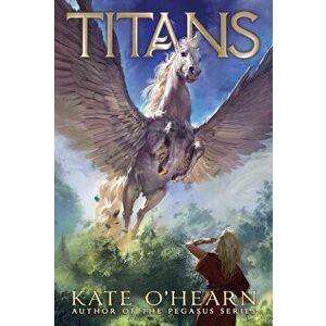 Titans, Paperback - Kate O'Hearn imagine