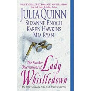 The Further Observations of Lady Whistledown, Paperback - Julia Quinn imagine