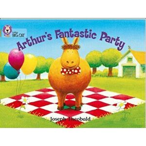 Arthur's Fantastic Party, Paperback - Joseph Theobald imagine