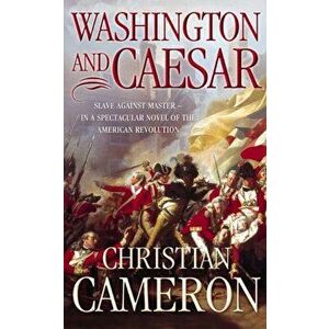Washington and Caesar, Paperback - Christian Cameron imagine