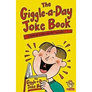 The Giggle-a-Day Joke Book, Paperback - The Child of Achievement(tm) Awards imagine