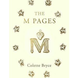 The M Pages, Paperback - Colette Bryce imagine