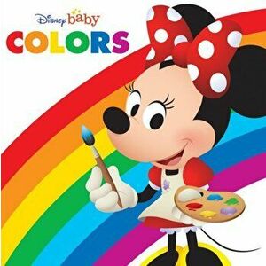 Disney Baby: Colors, Hardcover - Disney Book Group imagine