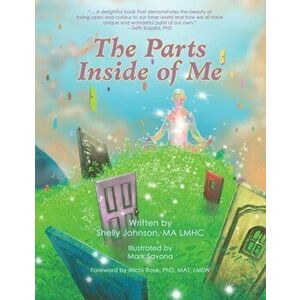The Parts Inside of Me, Paperback - Shelly Johnson Ma Lmhc imagine