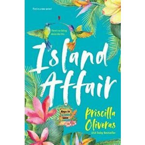 Island Affair, Paperback - Priscilla Oliveras imagine