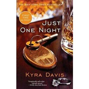 Just One Night, Paperback - Kyra Davis imagine