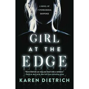 Girl at the Edge, Paperback - Karen Dietrich imagine