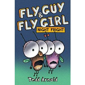 Fly Guy and Fly Girl: Night Fright, Hardcover - Tedd Arnold imagine