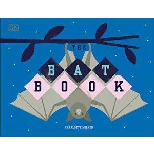 The Bat Book, Hardcover - Charlotte Milner imagine