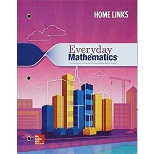 Everyday Mathematics 4, Grade 4, Consumable Home Links, Paperback - McGraw-Hill imagine