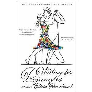 Waiting for Bojangles, Paperback - Olivier Bourdeaut imagine