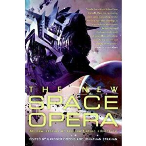 The New Space Opera, Paperback - Gardner Dozois imagine