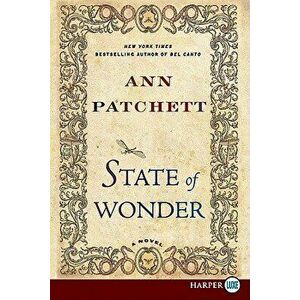 State of Wonder, Paperback - Ann Patchett imagine
