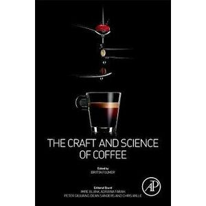 The Craft and Science of Coffee, Hardcover - Britta Folmer imagine