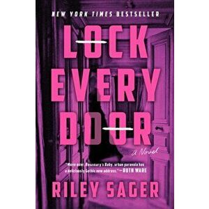 Lock Every Door, Paperback - Riley Sager imagine