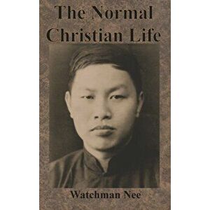 The Normal Christian Life, Hardcover - Watchman Nee imagine
