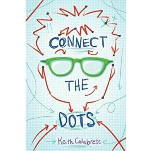 Connect the Dots, Hardcover - Keith Calabrese imagine
