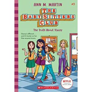 The Truth about Stacey, Paperback - Ann M. Martin imagine