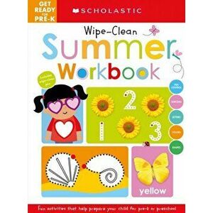 Get Ready for Pre-K Summer Workbook: Scholastic Early Learners (Wipe-Clean Workbook), Hardcover - Scholastic imagine