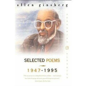 Selected Poems 1947-1995, Paperback - Allen Ginsberg imagine