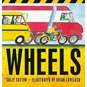 Wheels, Hardcover - Sally Sutton imagine