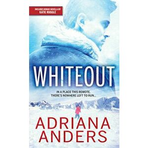 Whiteout, Paperback - Adriana Anders imagine