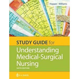 Study Guide for Understanding Medical Surgical Nursing, Paperback - Paula D. Hopper imagine