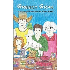 Greedy Gran, Paperback - Clara Wolds imagine