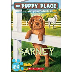 Barney (the Puppy Place #57), Volume 57, Paperback - Ellen Miles imagine