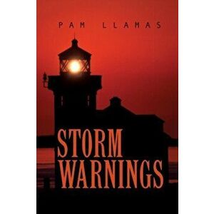 Storm Warnings, Paperback - Pam Llamas imagine