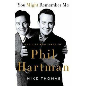 You Might Remember Me, Paperback - Mike Thomas imagine