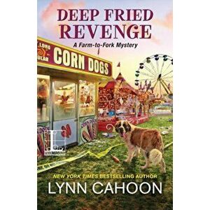 Deep Fried Revenge, Paperback - Lynn Cahoon imagine
