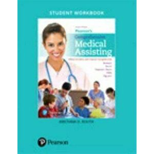 Student Workbook for Pearson's Comprehensive Medical Assisting: Administrative and Clinical Competencies, Paperback - Nina Beaman imagine