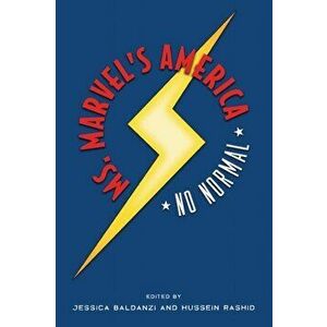 Ms. Marvel's America: No Normal, Paperback - Jessica Baldanzi imagine
